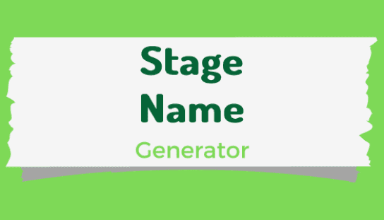 Stage Names | Stage Male And Female Name Generator