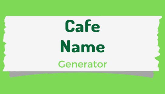 best-cafe-name-ideas-generator