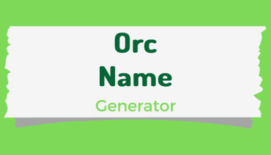 Fantasy Orc Name Generator   Orc 